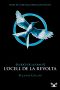 [The Hunger Games 03] • L'Ocell De La Revolta. Els Jocs De La Fam 3